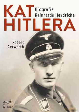 Kat Hitlera - Robert Gerwarth [KSIĄŻKA]