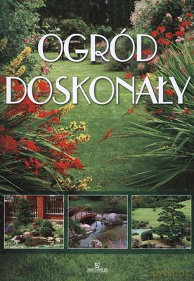 Ogród doskonały [KSIĄŻKA]