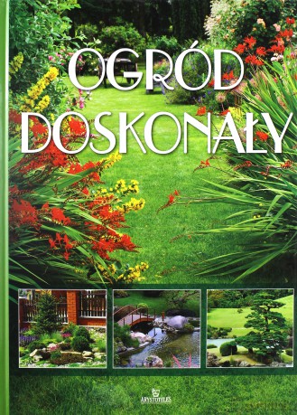Ogród doskonały [KSIĄŻKA]