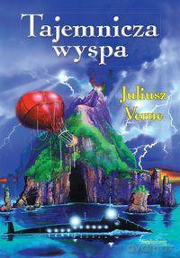 Tajemnicza wyspa - Juliusz Verne [KSIĄŻKA]
