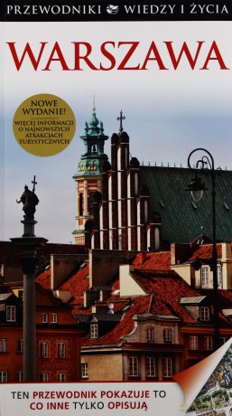 Warszawa DK przewodnik Wyd. 2013 - Małgorzata Omilanowska, Jerzy S. Majewski [KSIĄŻKA]