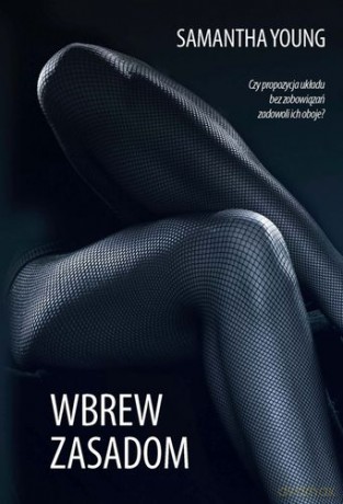 Wbrew zasadom - Samantha Young [KSIĄŻKA]