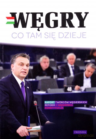Węgry co tam się dzieje [KSIĄŻKA]