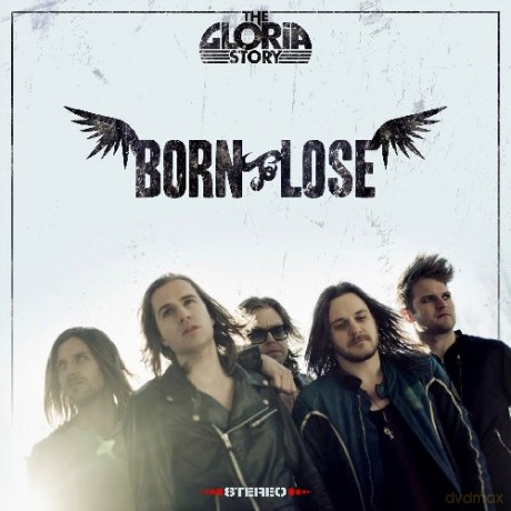 The Gloria Story: Born To Lose (digipack) [CD]