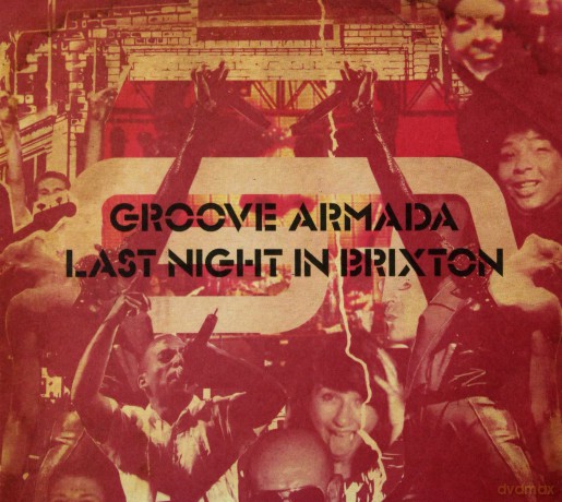 Groove Armada: Last Night In Brixton  [CD]