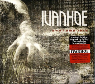 Ivanhoe: Systematrix Limited Edition (digipack) [CD]