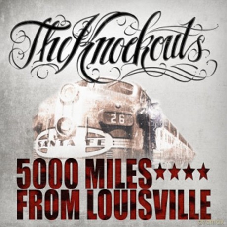 The Knockouts: 5000 Miles From Louisville [CD]