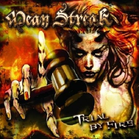 Mean Streak: Trial By Fire [CD]
