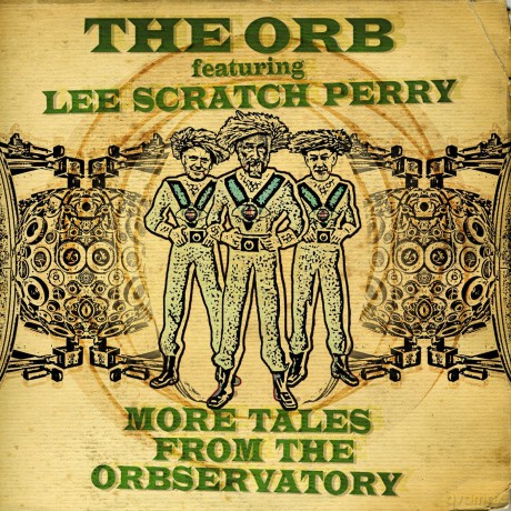 The Orb & Lee Scratch Perry: More Tales From The Orbservatory [CD]