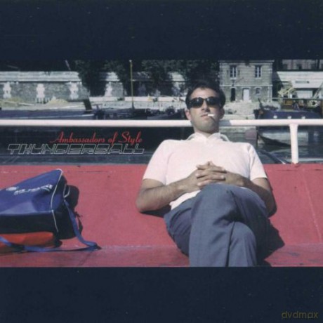 Thunderball: Ambassadors Of Style [CD]