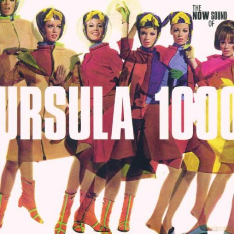 Ursula 1000: The Now Sound Of Ursula1000 [CD]