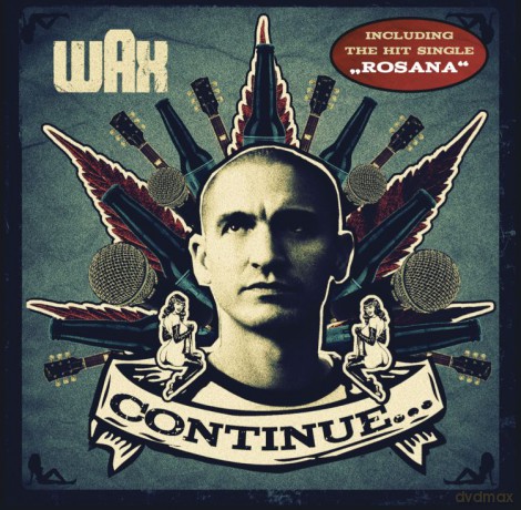 Wax: Continue [CD]