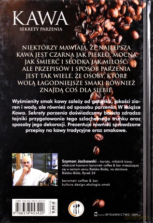 Kawa. Sekrety parzenia. Porady. Przepisy - Szymon Jackowski [KSIĄŻKA]