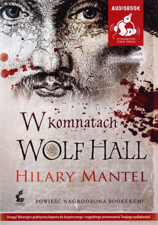 W komnatach Wolf Hall - Mantel Hilary [AUDIOBOOK]