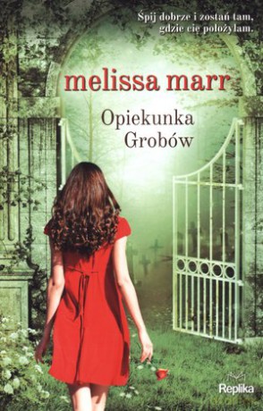 Opiekunka Grobów - Melissa Marr [KSIĄŻKA]