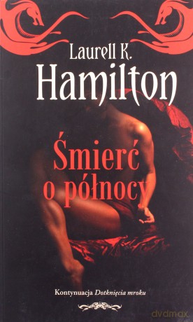 Śmierć o północy - Laurell K. Hamilton [KSIĄŻKA]