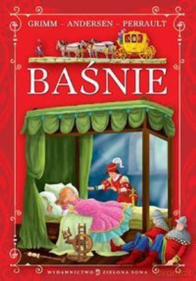 Baśnie pianka: Andersen, Grimm, Perrault [KSIĄŻKA]
