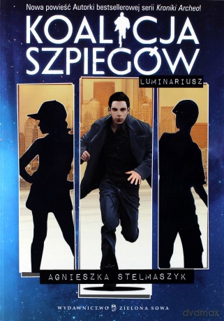 Koalicja Szpiegów Luminariusz - Agnieszka Stelmaszyk [KSIĄŻKA]