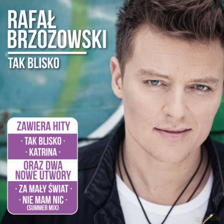Rafał Brzozowski: Tak Blisko + bonus [CD]