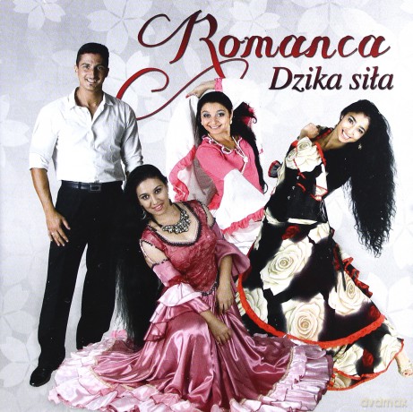 Romanca: Dzika Siła [CD]