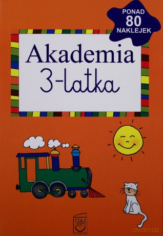 Akademia 3-latka - Julia Śniarowska [KSIĄŻKA]