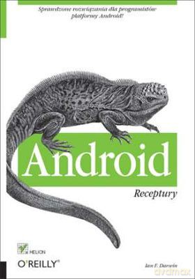 Android receptury - O'reilly [KSIĄŻKA]