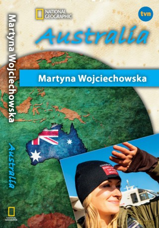 Australia kobieta na krańcu świata - Martyna wojciechowska [KSIĄŻKA]