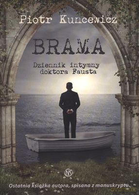 Brama - Piotr Kuncewicz [KSIĄŻKA]