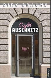 Cafe Auschwitz - Dirk Brauns [KSIĄŻKA]