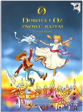 Dorota i Oz znowu razem - L. Frank Baum (digipack) [AUDIOBOOK] [CD]