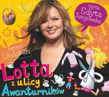 Lotta z ulicy awanturników - Astrid Lindgren (digipack)[AUDIOBOOK] [CD]