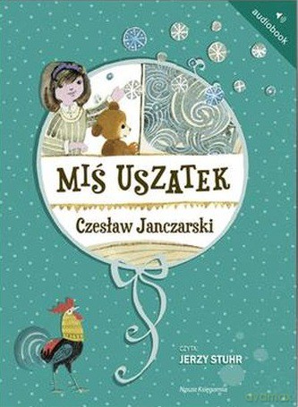 Miś Uszatek - Czesław Janczarski (digipack) [AUDIOBOOK] [CD]