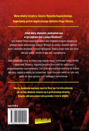 Chavez prawdziwa historia kontrowersyjnego przywódcy Wenezueli - Rory Carroll [KSIĄŻKA]