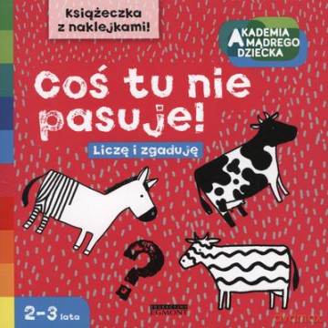 Coś tu nie pasuje liczę i zgaduję [KSIĄŻKA]