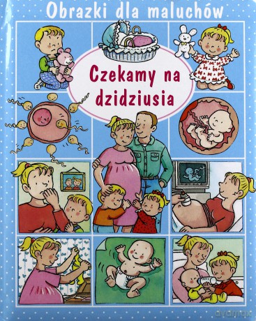 Czekamy na dzidziusia obrazki dla maluchów - Nathalie Belineau [KSIĄŻKA]