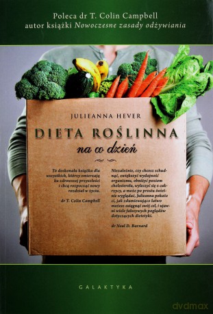 Dieta roślinna na co dzień - Julienna Hever [KSIĄŻKA]