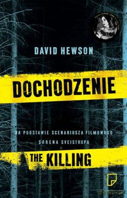 Dochodzenie the Killing - David Hewson [KSIĄŻKA]