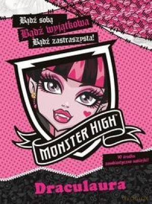 Draculaura bądź wyjątkowa Monster High - Taida Meredith [KSIĄŻKA]