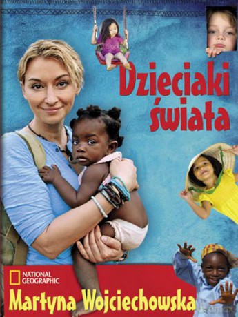 Dzieciaki świata - Martyna Wojciechowska [KSIĄŻKA]