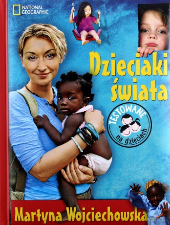 Dzieciaki świata - Martyna Wojciechowska [KSIĄŻKA]