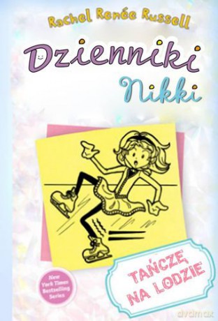 Dzienniki Nikki. Tańczę na lodzie - Rachel Renne Russel [KSIĄŻKA]