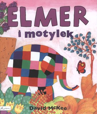 Elmer i motylek - David Mckee [KSIĄŻKA]
