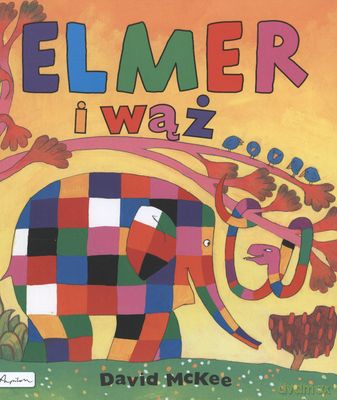 Elmer i wąż - David Mckee [KSIĄŻKA]