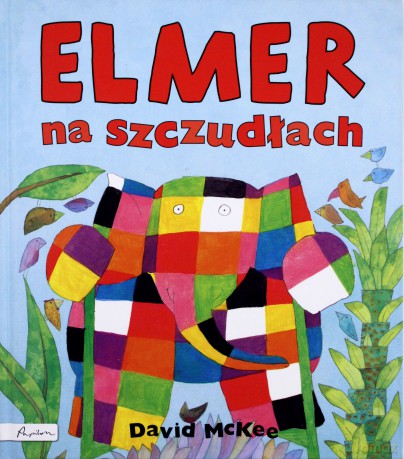 Elmer na szczudłach - David Mckee [KSIĄŻKA]