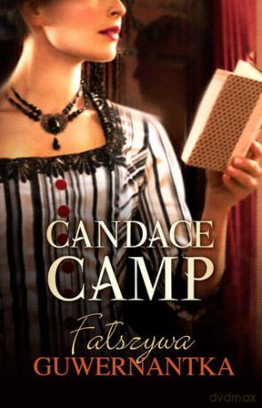 Fałszywa guwernantka - Candace Camp [KSIĄŻKA]