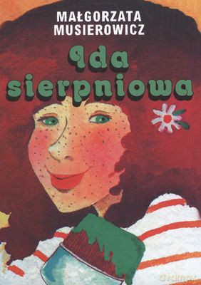 Ida sieprniowa - Małgorzata Musierowicz [KSIĄŻKA]