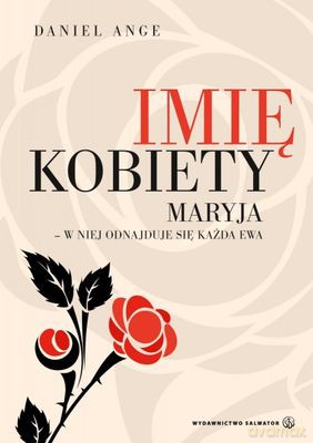 Imię kobiety - Daniel Ange [KSIĄŻKA]