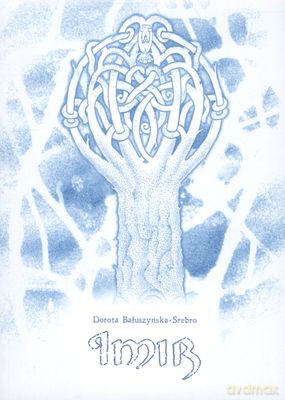 Imir - Dorota Bałuszyńska-Srebro [KSIĄŻKA]