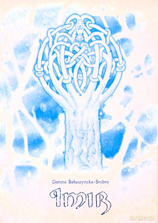 Imir - Dorota Bałuszyńska-Srebro [KSIĄŻKA]