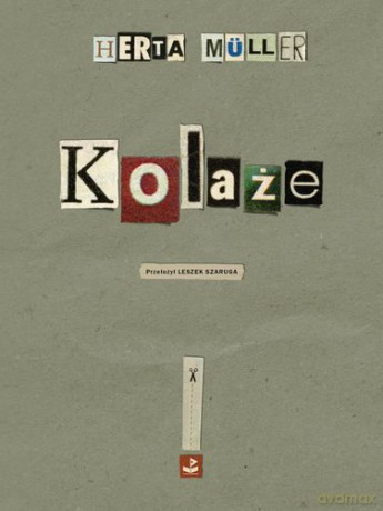 Kolaże - Herta Müller [KSIĄŻKA]